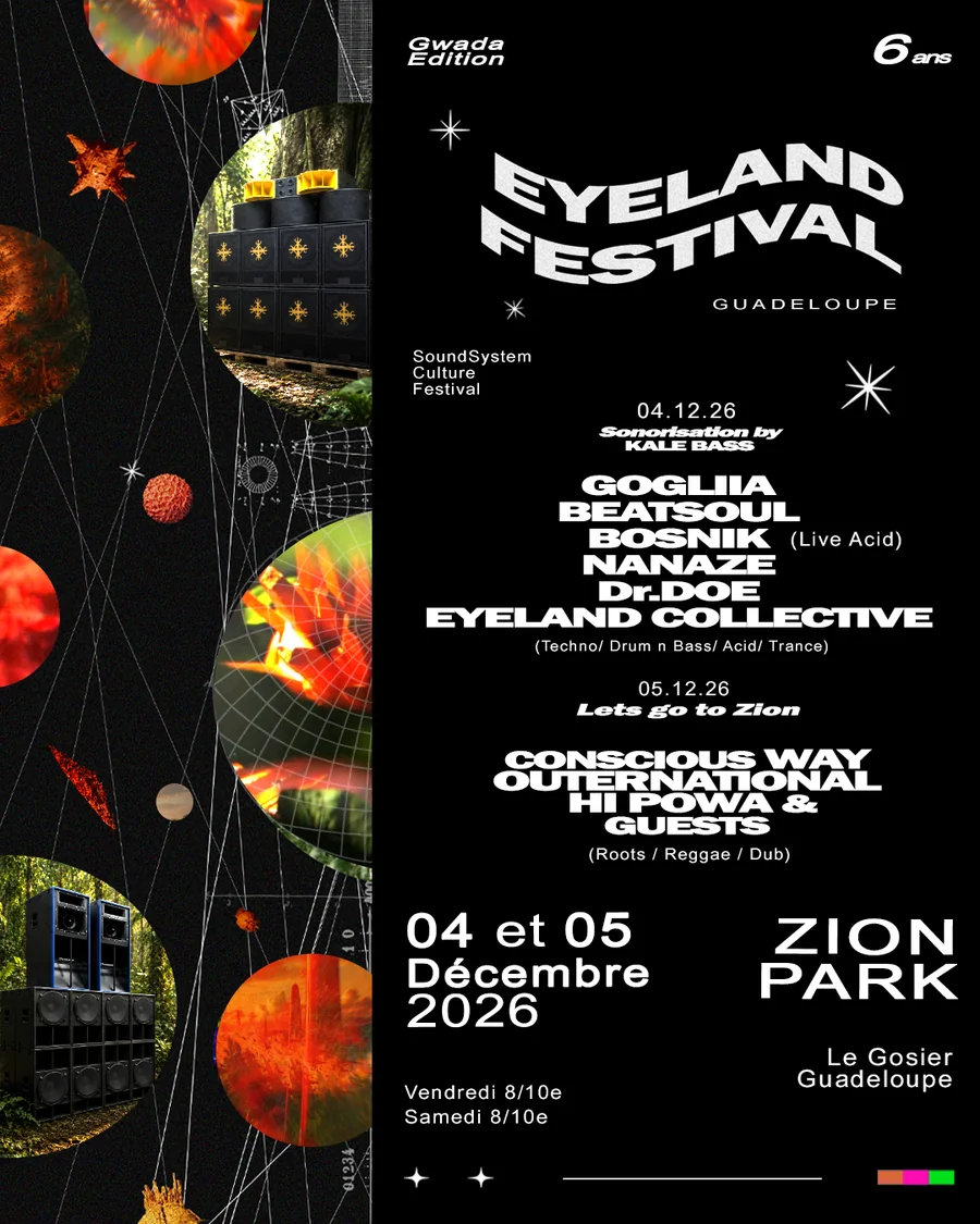 Affiche officielle Eyeland Festival &mdash; Gwada Edition, 4 et 5 d&eacute;cembre 2026, Zion Park, Le Gosier